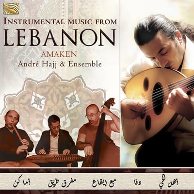 André Hajj & Ensemble - Instrumental Music From Lebanon - Amaken (CD)