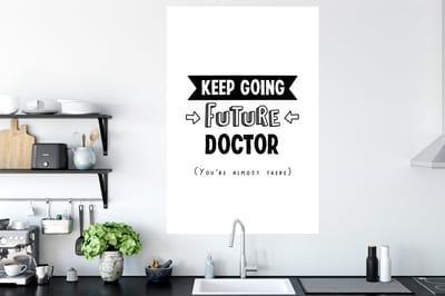 Muurstickers - Sticker Folie - Quote - Dokter - Studeren - 80x120 cm - Plakfolie - Muurstickers Kinderkamer - Zelfklevend Behang - Zelfklevend behangpapier - Stickerfolie
