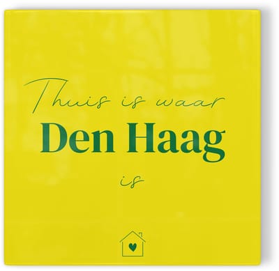 Tegeltje Thuis is waar Den Haag is - geel groen - tegeltje stad - tegeltje met tekst
