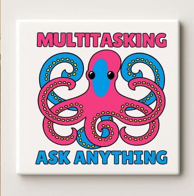 Grappige Tegel “Multitasking Ask Anything” – 15x15cm Keramische Wanddecoratie – Humoristisch Octopus Ontwerp voor Kantoor & Thuis Cadeau