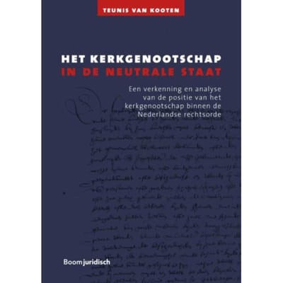 Het Kerkgenootschap In De Neutrale Staat - Teunis van Kooten