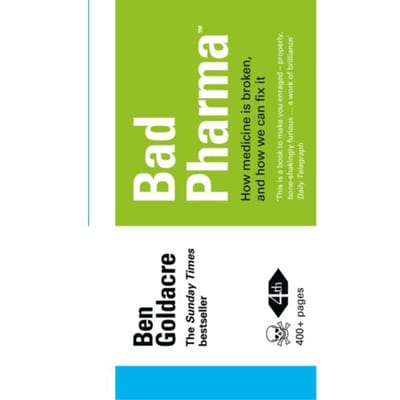 Bad Pharma - Ben Goldacre