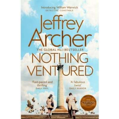 Nothing Ventured - William Warwick Novels - Jeffrey Archer