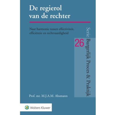 De Regierol Van De Rechter - M.J.A.M. Ahsmann