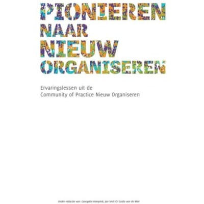 Pionieren Naar Nieuw Organiseren - Jan Smit