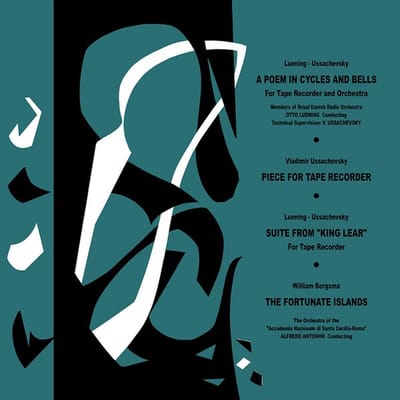 Otto Luening, Vladimir Ussachevsky, William Bergsma - A Poem In Cycles And Bells & Other Music For Tape Recorder (LP) (Remastered)
