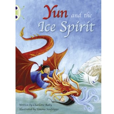 Bug Club Guided Fiction Year Two Turquoise B Yun And The Ice Spirit - Bug Club - Charlotte Raby