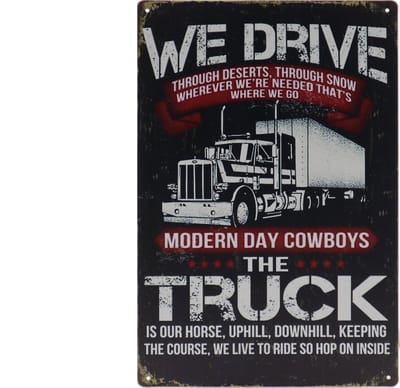 Wandbord – We drive truck - Vrachtwagen - Retro - Wanddecoratie – Reclame bord – Restaurant – Kroeg - Bar – Cafe - Horeca – Metal Sign – 20x30cm