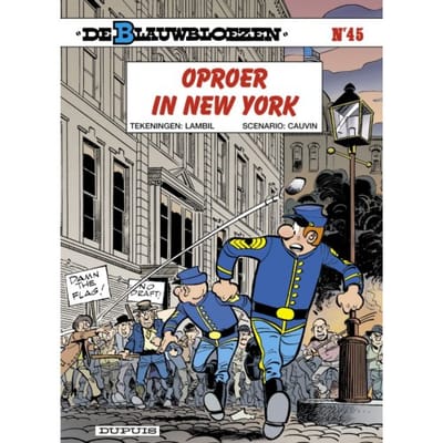 Oproer In New York - Blauwbloezen, De - Raoul Cauvin