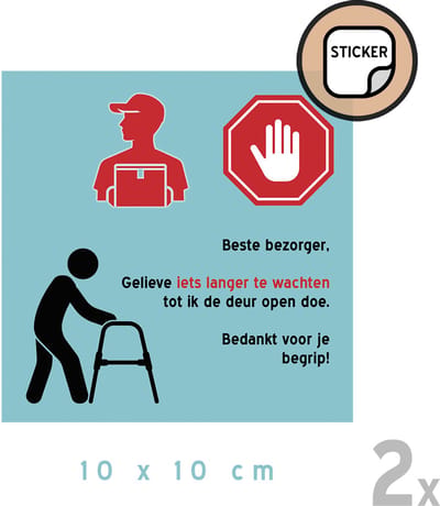Pictogram/ stickers (2x) | "Gelieve iets langer te wachten tot ik de deur open doe." | 10 x 10 cm | Bezorger | Bezorgdienst | Leveren aan huis | Slecht te been | Rolstoel | Invalide | Zelfklever | 2 stuks