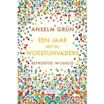 Een Jaar Met De Woestijnvaders - Anselm Grün