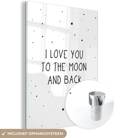 MuchoWow® Glasschilderij 120x160 cm - Schilderij acrylglas - Quotes - I love you to the moon and back - Baby - Liefde - Spreuken - Foto op glas - Schilderijen