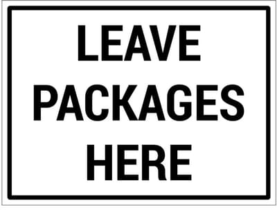 Leave packages here bord | gecoat dibond materiaal | 60 x 45 cm