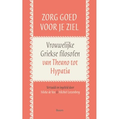 Zorg Goed Voor Je Ziel - Mieke de Vos
