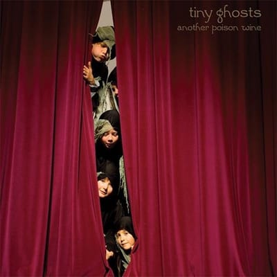 Tiny Ghosts - Another Poison Wine (CD)