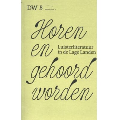 Horen En Gehoord Worden - DW B