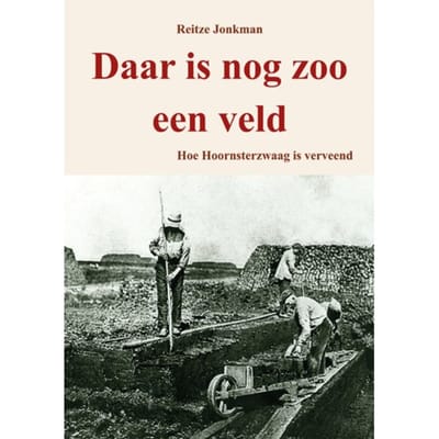 Daar Is Nog Zoo Een Veld - Reitze Jonkman