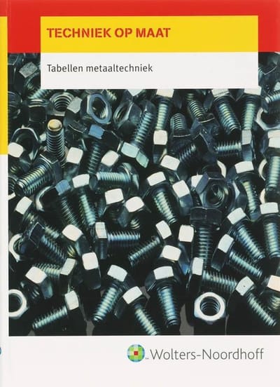 Metaaltechniek / Tabellen - C.W.A Lammers