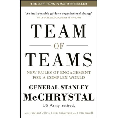 Team Of Teams - General Stanley McChrystal