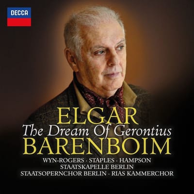 Daniel Barenboim, Catherine Wyn-Rogers, Andrew Staples, Thomas Hampson, Staatskapelle Berlin, Chor der Deutschen Oper Berlin, RIAS-Kammerchor - The Dream Of Gerontius (2 CD)