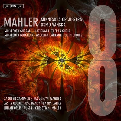 Carolyn Sampson, Jacquelyn Wagner, Sasha Cooke - Mahler: Symphony No. 8 in E-Flat Major "Symphony of a Thousand" (SACD)