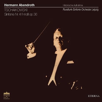 Rundfunk-Sinfonie-Orchester Leipzig, Hermann Abendroth - Tschaikowski: Sinfonie Nr.4 f-moll op.36 (2 CD)