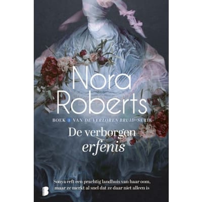 De Verborgen Erfenis - Verloren Bruid - Nora Roberts