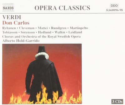 Chorus And Orchestra Of The Royal Swedish Opera, Alberto Hold-Garrido - Verdi: Don Carlos (3 CD)