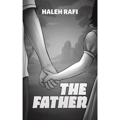 The Father - Rafi, Haleh