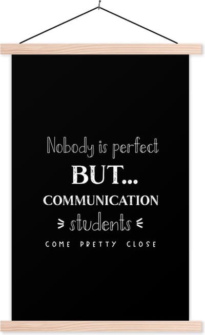 Posterhanger incl. Poster 40x60 cm - Schoolplaat - Communicatie - Communiceren - Onderwijs - Studenten - Quote - Textielposter - Blanke latten