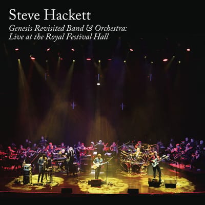 Genesis Revisited Band & Orchestra: Live At The Royal Festival Hall - Steve Hackett