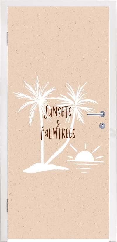 Deursticker Spreuken - Quotes - Sunsets & palmtrees - Zon - 95x235 cm - Deurposter