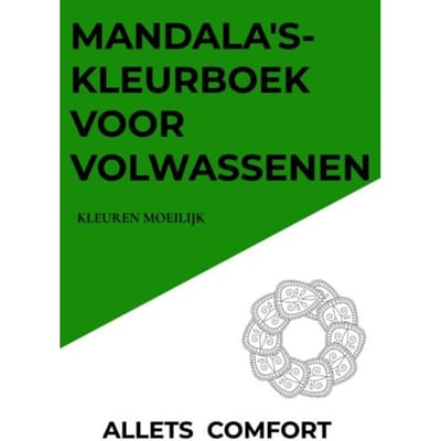 Mandala's-Kleurboek Voor Volwassenen-Kleuren Moeilijk-A5 Mini- Allets Comfort - Allets Comfort