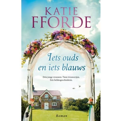 Iets Ouds En Iets Blauws - Katie Fforde