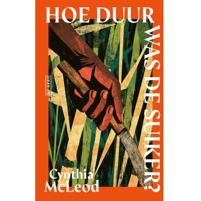 Hoe Duur Was De Suiker? - Cynthia McLeod