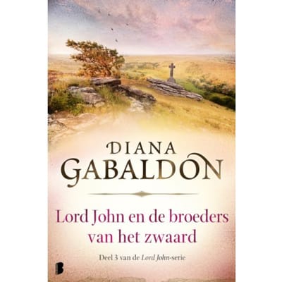 Lord John En De Broeders Van Het Zwaard - Lord John - Diana Gabaldon