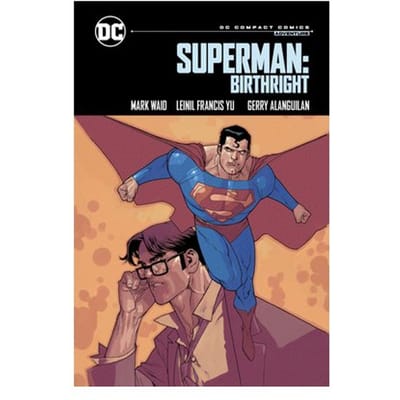Superman: Birthright: Dc Compact Comics Edition - Dc Compact Comics - Mark Waid