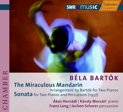 Franz Lang, Jochen Schorer, Akos Hernádi, Károly Mocsári - Bartók: The Miraculous Mandarin | Sonata For Two Pianos And Percusssion (CD)