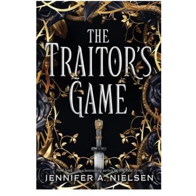 The Traitor's Game (The Traitor's Game, Book 1) - Jennifer A. Nielsen