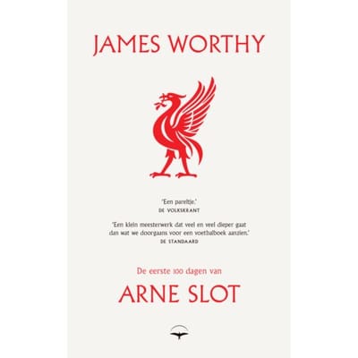 De Eerste 100 Dagen Van Arne Slot - James Worthy