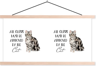Posterhanger incl. Poster 120x60 cm - Schoolplaat - Quotes - Katten - Spreuken - All guests must be approved by the cat - Textielposter - Blanke latten