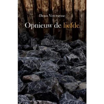 Opnieuw De Liefde - Denis Vercruysse