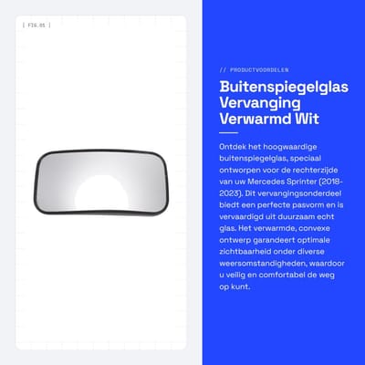 Dailygoods - Buitenspiegelglas - Vervanging - Verwarmd - Wit - Convex - Voor Mercedes Sprinter 2018-2023 - Geschikt voor rechterzijde