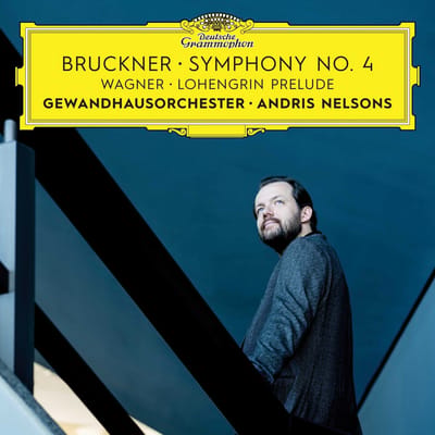 Gewandhausorchester Leipzig, Andris Nelsons - Bruckner: Symphony No.4 | Wagner: Lohengrin Prelude (CD)