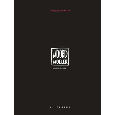 Woordwoeler - Dempsey Hendrickx