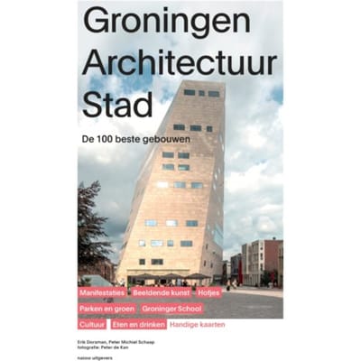 Groningen Architectuur Stad - Erik Dorsman