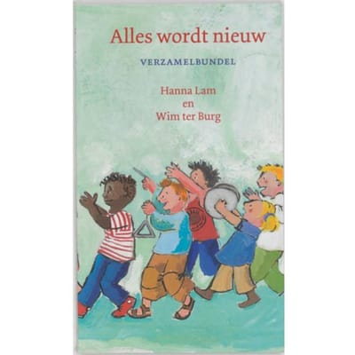 Alles Wordt Nieuw - Hanna Lam