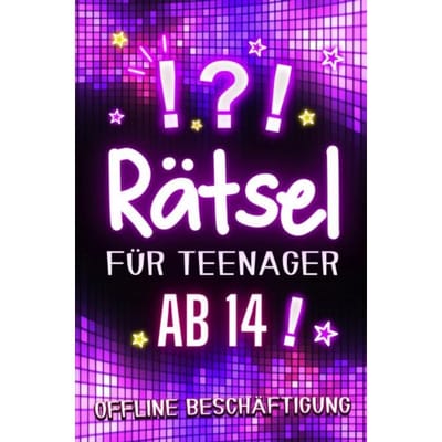 Rätsel Für Teenager Ab 14 - Offline Beschäftigung - Lina Reichert