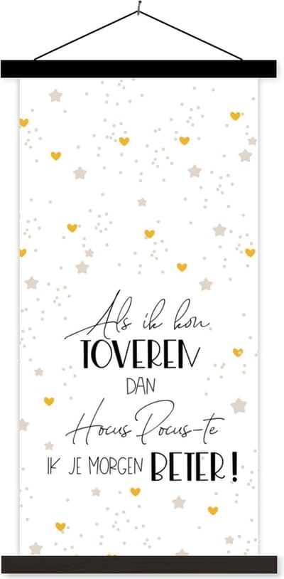 Posterhanger incl. Poster 40x80 cm - Schoolplaat - Sterkte - Quotes - Hart - Toveren - Textielposter - Zwarte latten