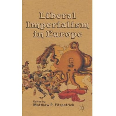 Liberal Imperialism In Europe